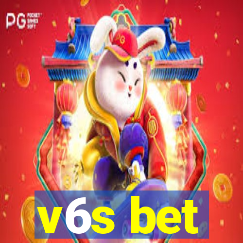 v6s bet